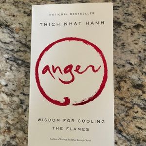 Like NEW! Thich Naht Hanh’s Anger: Wisdom For Cooling the Flames